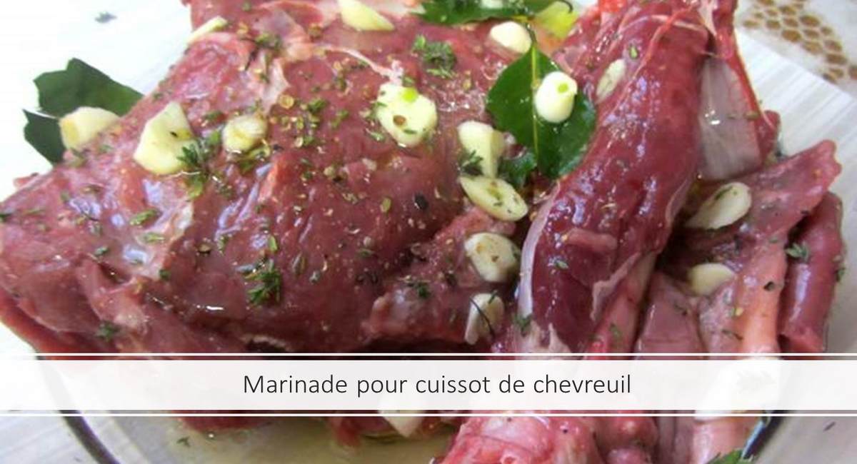 Marinade cuissot de chevreuil
