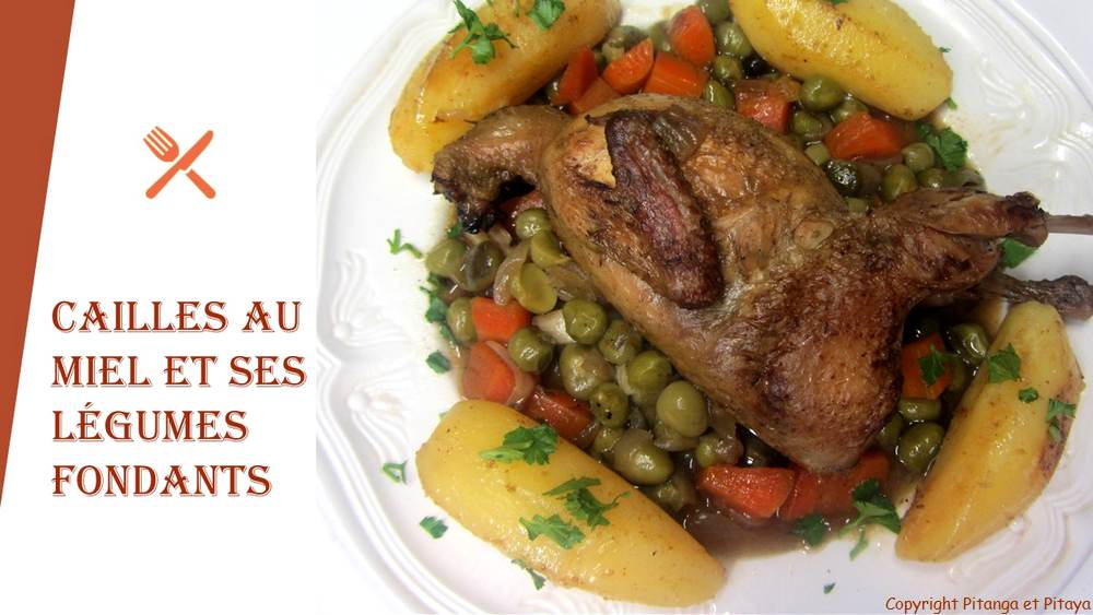 cailles au miel